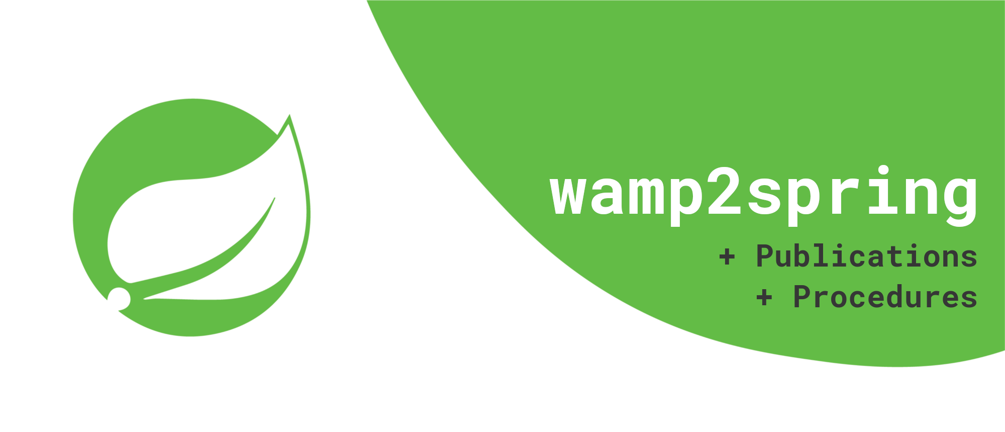 wamp2spring serves as a WAMP router and could register remote procedures and publish on topics.